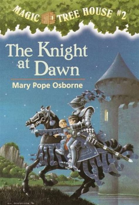 The knight of donw magic tree house